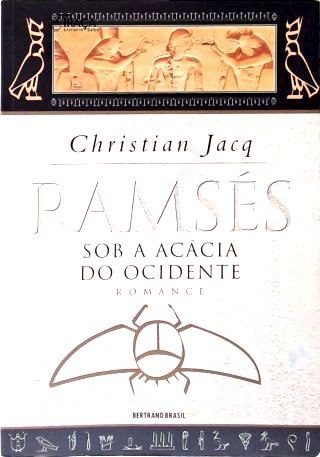 Ramsés: Sob a Acácia do Ocidente - Vol. 5