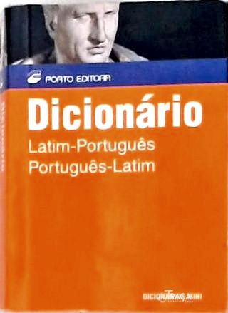 Dicionário Latim-português Português-latim