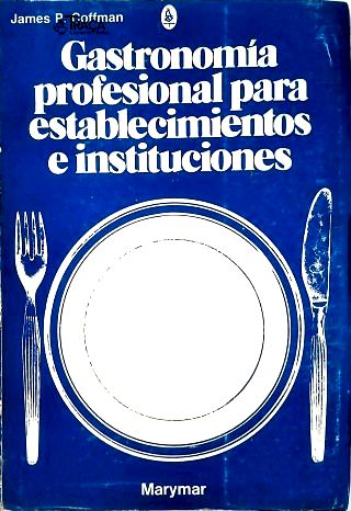 Gastronomia Profesional para Establecimientos e Instituciones