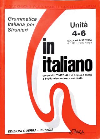 Grammatica Italiana Per Stranieri (unità 4 - 6)