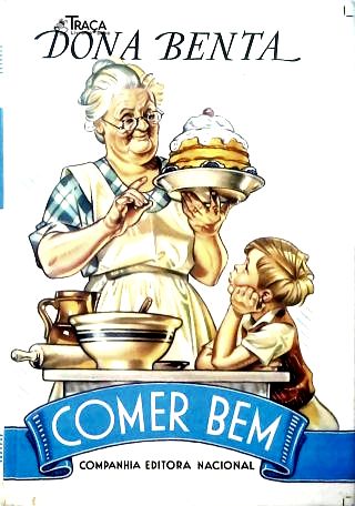 Dona Benta - Comer Bem