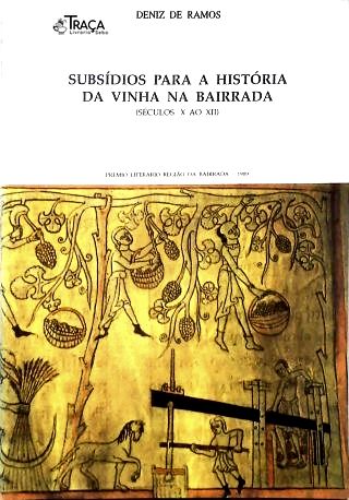 Subsídios para a História da Vinha Na Bairrada