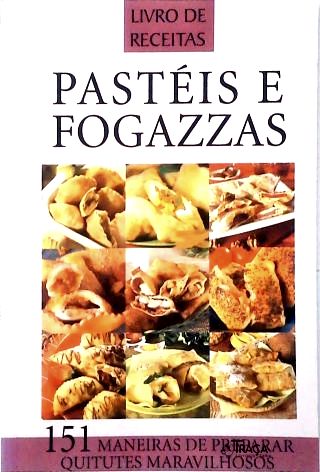 Pastéis e Fogazzas