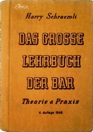 Das Grosse Lehrbuch Der Bar