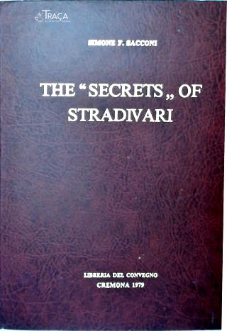The Secrets Of Stradivari