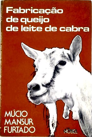 Fabricação de Queijos de Leite de Cabra