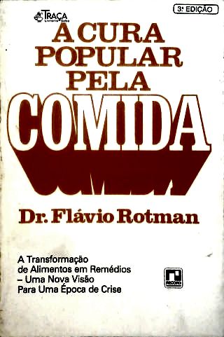 A Cura Popular Pela Comida