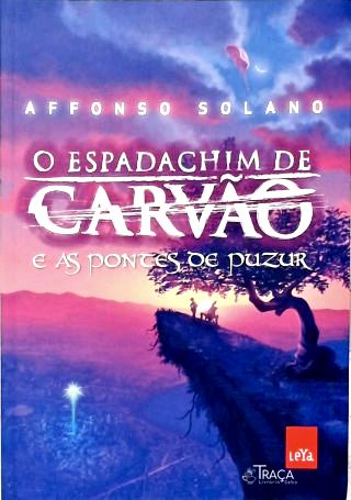 O Espadachim de Carvão e as Pontes de Puzur