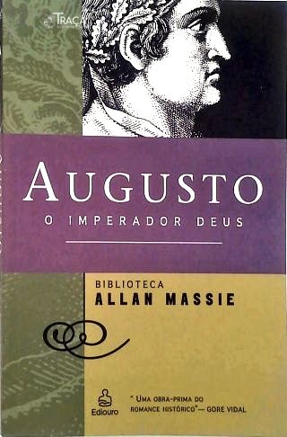 Augusto: o Imperador de Deus