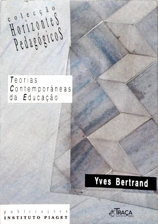 Teorias Contemporâneas da Educação