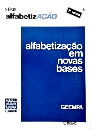 Alfabetização em Novas Bases