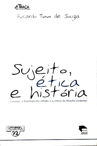 Sujeito, Ética e História