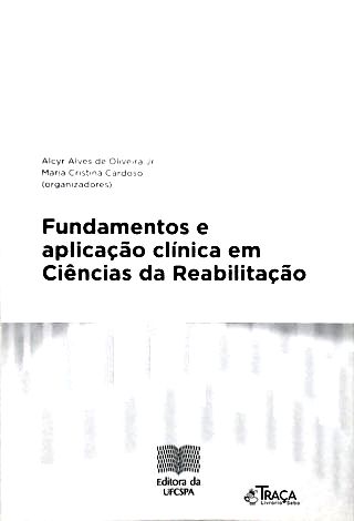 Fundamentos e Aplicação Clínica em Ciências da Reabilitação