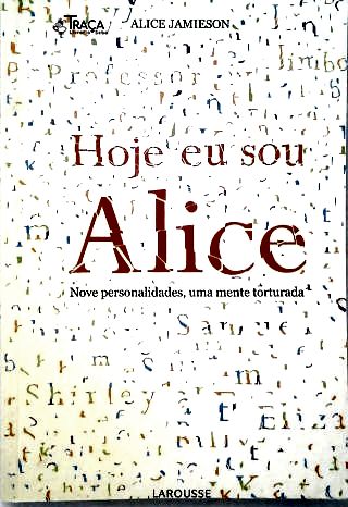 Hoje Eu Sou Alice