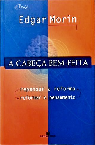 A Cabeça Bem-feita