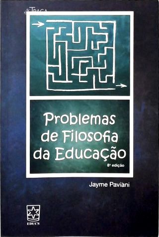 Problemas de Filosofia da Educação