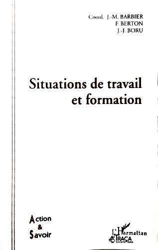 Situations de Travail Et Formation
