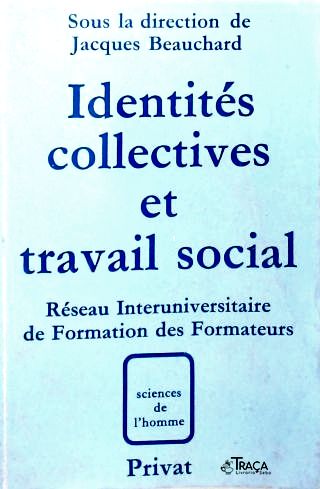 Identités Collectives Et Travail Social