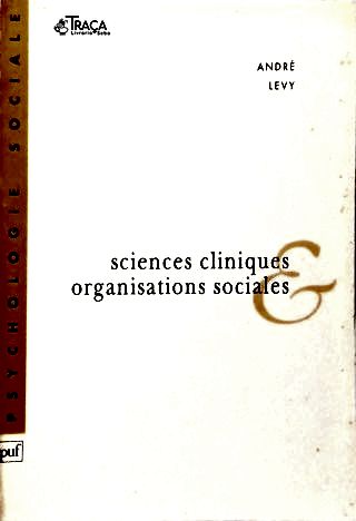 Sciences Cliniques Et Organisations Sociales
