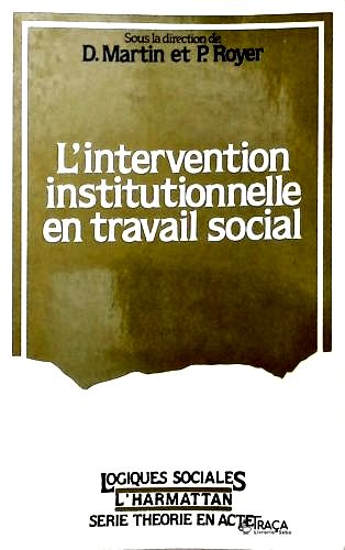 Lintervention Institutionnelle En Travail Social
