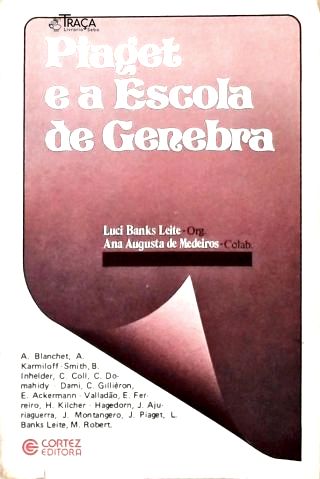 Piaget e a Escola de Genebra