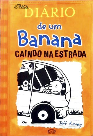 Diário de Um Banana: Caindo Na Estrada