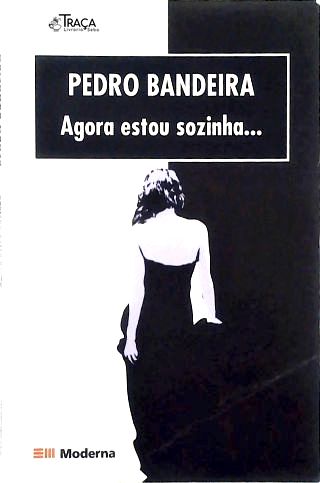 Agora Estou Sozinha..