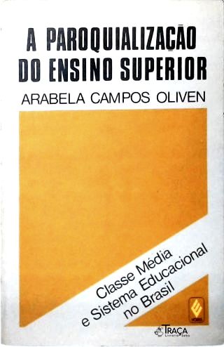 A Paroquialização do Ensino Superior