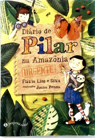 Diário de Pilar Na Amazônia Urgente