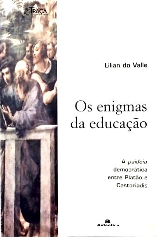 Os Enigmas da Educação