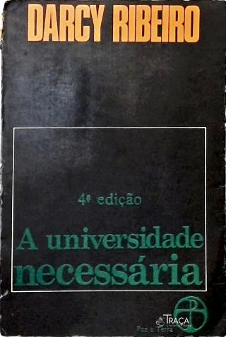A Universidade Necessária