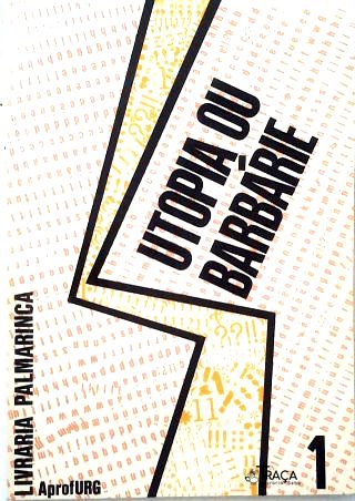 Utopia Ou Barbárie