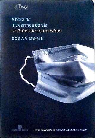 É Hora de Mudarmos de Via