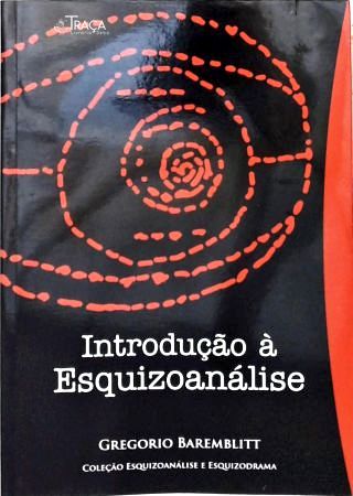 Introdução À Esquizoanálise