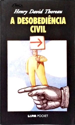 A Desobediência Civil