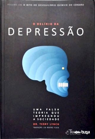 O Delírio da Depressão