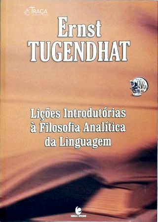 Lições Introdutórias À Filosofia Analítica da Linguagem