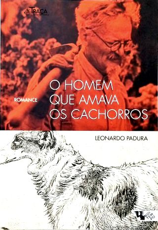 O Homem Que Amava os Cachorros