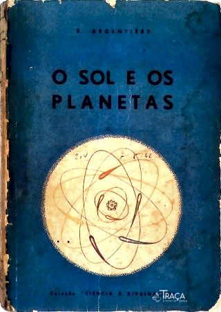 O Sol e os Planetas