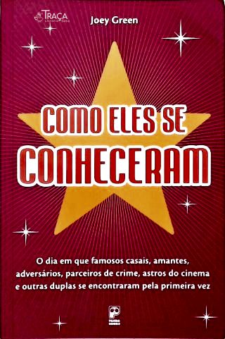 Como Eles Se Conheceram