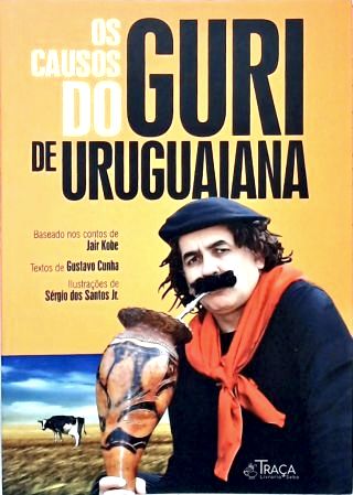 Os Causos do Guri de Uruguaiana