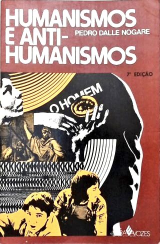 Humanismos e Anti-humanismos