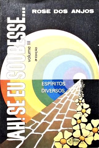 Ah! Se Eu Soubesse - Vol. 3