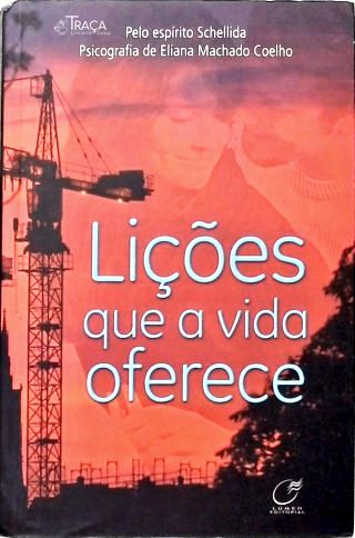 Lições Que a Vida Oferece