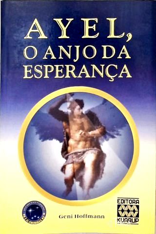 Ayel, o Anjo da Esperança