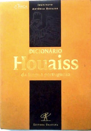 Dicionário Houaiss da Língua Portuguesa