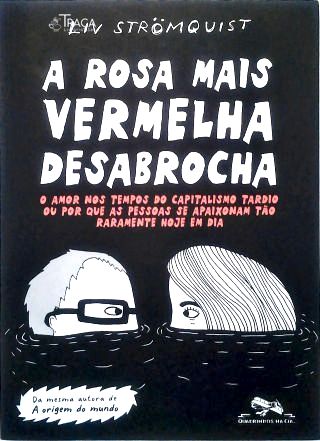 A Rosa Mais Vermelha Desabrocha