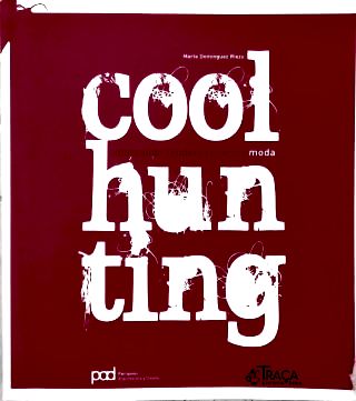 Cool Hunting: Marcando Tendencias En La Moda