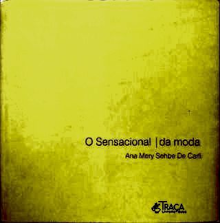 O Sensacional da Moda