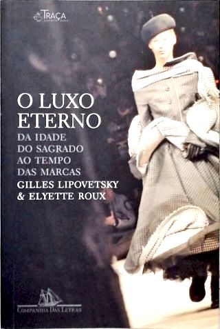 O Luxo Eterno